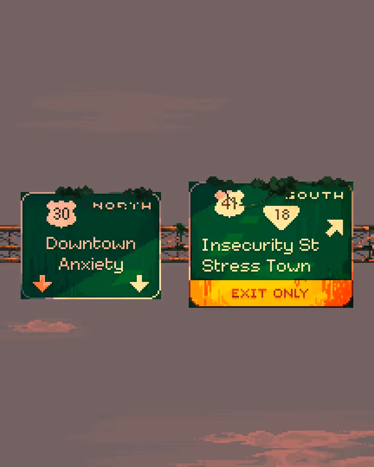 Pixel art highway signs reading Downtown Anxiety and Insecurity St, Stress Town